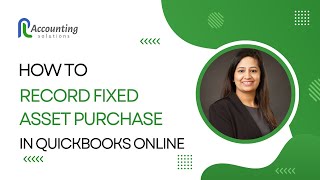 How to record Fixed Asset (Furniture) Purchase in QuickBooks Online