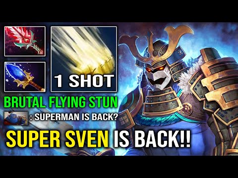 SUPERMAN IS BACK IN 7.31D Flying Stun Instant 1 Shot Super Carry Sven EPIC Pro Dota 2