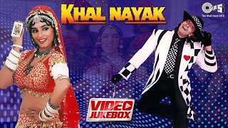 Khal Nayak Video Jukebox | Sanjay Dutt, Madhuri Dixit, Jackie Shroff | 90's Songs Hits