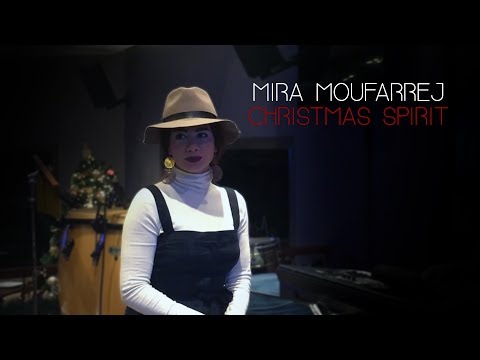 Mira Moufarrej - Christmas Spirit