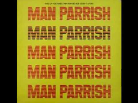 Man Parrish   Hip Hop, Be Bop Don't Stop HQ