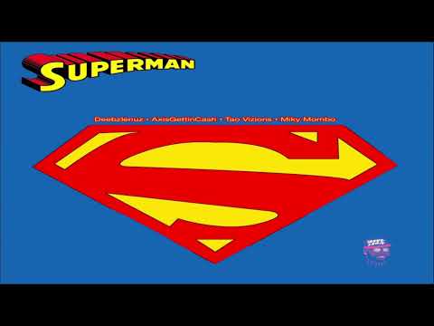 Deebzlenuz - Superman - (feat. Axis Gettin Cash, Tao Vizions & Miky Mombo) Flamingo Ep