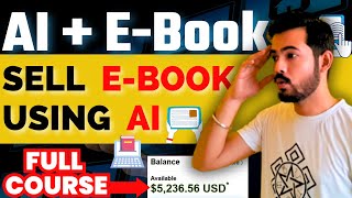Create an E-book Using A.I. | Start Your E-book Selling Online Business and Make Money From Home