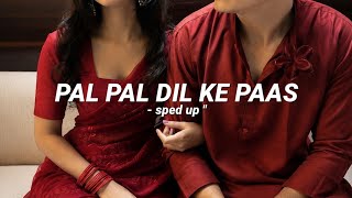 Download lagu Pal Pal Dil Ke Paas (Sped Up) | audioZy  mp3