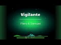 EDM MUSIC Flero Samuei Vigilante