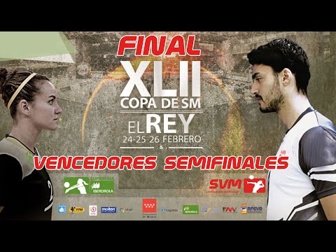 FINAL XLII Copa SM El Rey
