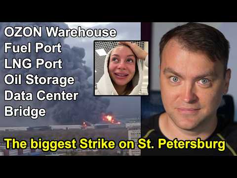 Update from Ukraine | Huge! Biggest Drone Strike on St. Petersburg: Oil, OZON, Data Center