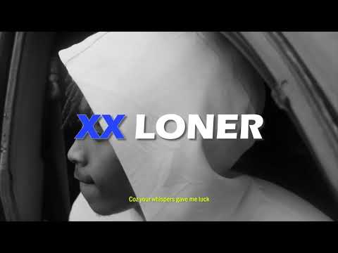 XX LONER - OVERTHINKING  (Trailer)