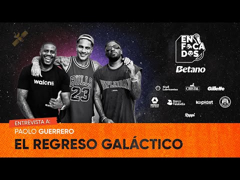 ENFOCADOS BETANO- JEFFERSON FARFÁN & ROBERTO GUIZASOLA - ENTREVISTA PAOLO GUERRERO TEMPORADA 2