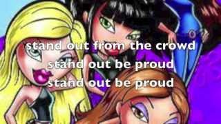 Bratz- Stand Out (lyrics)