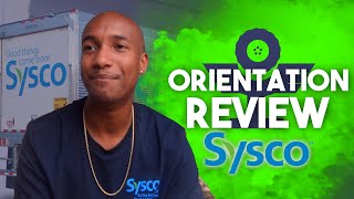 Sysco Orientation Review | Foodservice Driver 2021