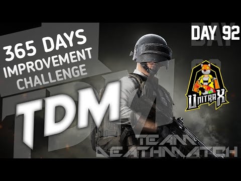 365 DAYS IMPROVEMENT CHALLENGE | BGMI | DAY 92 #tdm #365dayschallenge  #Day92
