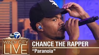 Chance The Rapper performs &quot;Paranoia&quot; on Windy City LIVE!