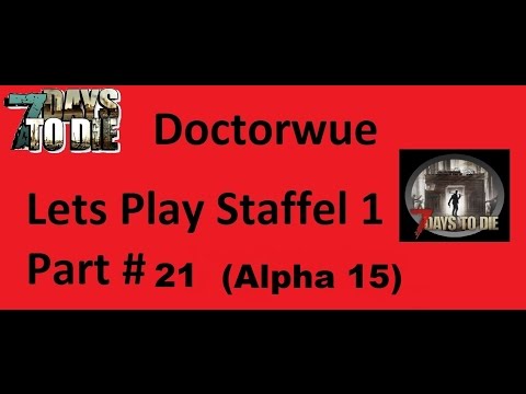7 Days to Die / German / Deutsch / Staffel 1 / Part 21 / Die Händler besuchen