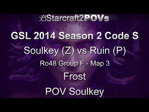 SC2 HotS - GSL 2014 S2 Code A - Soulkey vs Ruin - Ro48 Group F - Map 3 - Frost - Soulkey