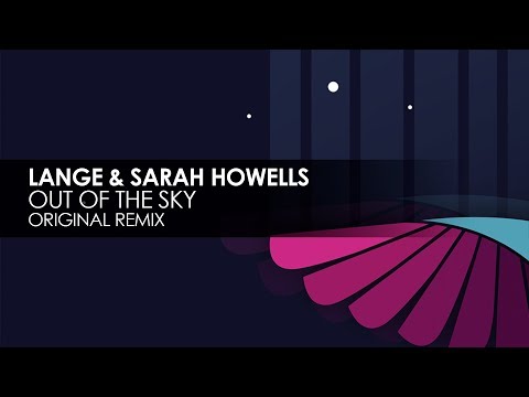 Lange & Sarah Howells - Out Of The Sky
