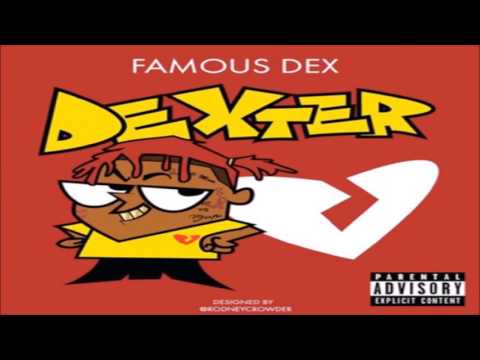 Famous Dex - Moe