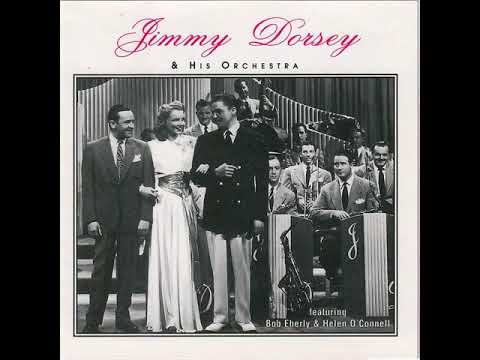 Jimmy Dorsey & His Orchestra & Bob Eberly & Helen O'Connell - Not Mine