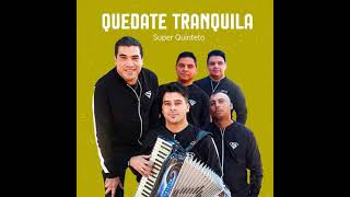 Quedate Tranquila Music Video