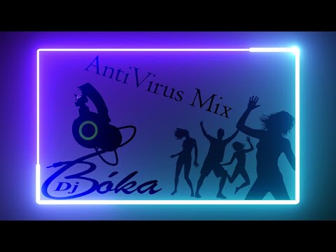 Dj Bóka - AntiVirus Mix 2020 April