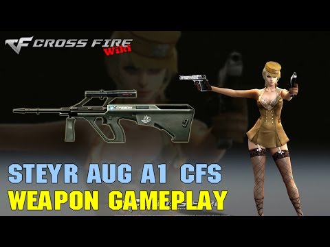 CrossFire - Steyr AUG A1 CFS - Weapon Gameplay