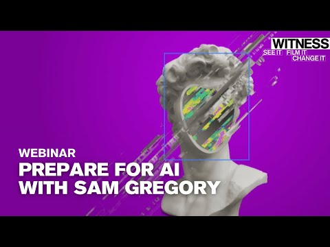 Prepare, Don't Panic for AI | In Conversation with Sam Gregory
