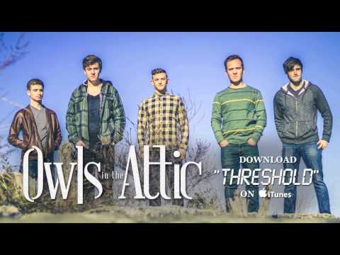 Owls in the Attic - Threshold