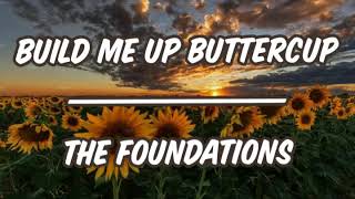 Build Me Up Buttercup | The Foundations ( lyric video )