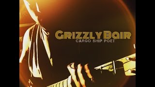 Cargo Ship Poet - Grizzly Bear