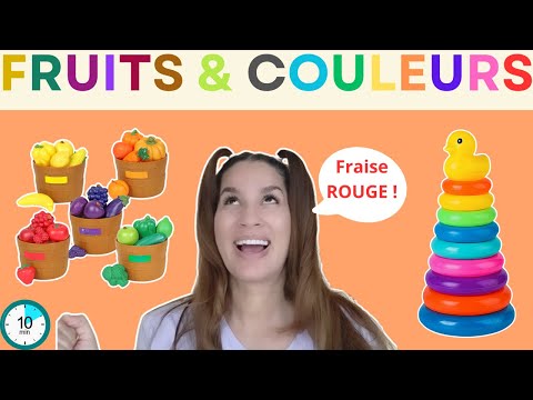 Les Couleurs & Les Fruits ! Learn Fruits and Colors in FRENCH ! Songs and educational Games !