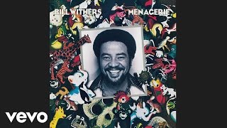 Bill Withers - Lovely Day (audio)