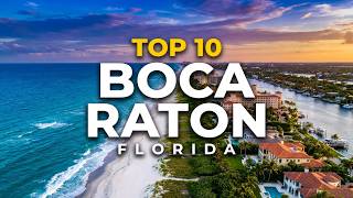 Top 10 Things To Do In Boca Ratan Florida