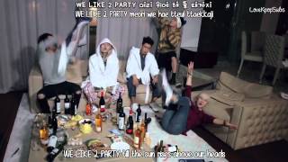 BIGBANG - WE LIKE 2 PARTY M/V [English subs + Romanization + Hangul] HD