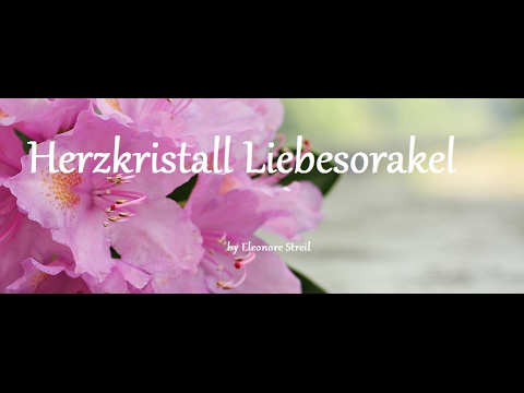 Herzkristall Liebesorakel vom  06. – 12. Februar 2017