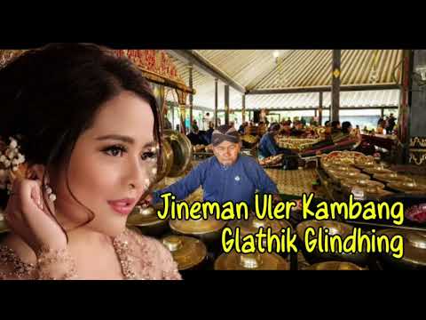Jineman Uler Kambang Glathik Glindhing