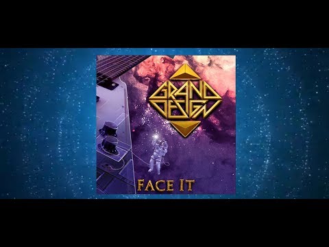 Grand Design - Face It (Official Music Video)