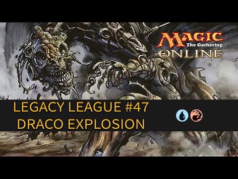 MTGO Legacy League #47 - Draco Explosion