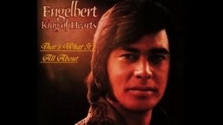 THAT&#39;S WHAT IT&#39;S ALL ABOUT = ENGELBERT HUMPERDINCK