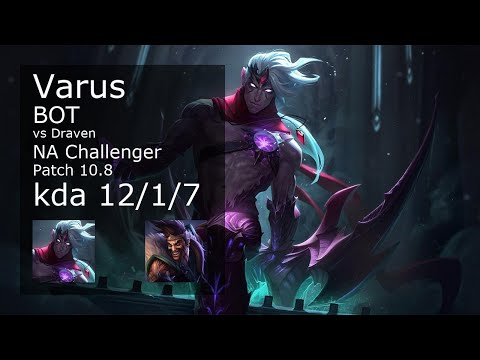 Varus vs Draven ADC - NA Challenger 12/1/7 Patch 10.8 Gameplay