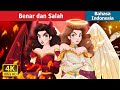Benar Dan Salah Princess Good Evil In Indonesian Dongeng Bahasa Indonesia IndonesianFairyTales