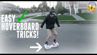 EASY HOVERBOARD TRICKS!!