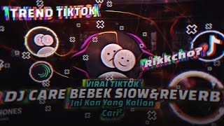 Download lagu [@𝙍𝙞𝙠𝙠.𝙘𝙝𝙤✪] DJ CARE BEBEK SIOW & REVERB VIRAL TIKTOK 🤫 [BOJES FVNKY] 🔥🔥🔥🔥 mp3