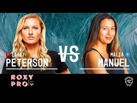 Lakey Peterson vs. Malia Manuel - Quarterfinals, Heat 1 - Roxy Pro France W 2019