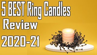 5 Best Ring Candles Review 2021