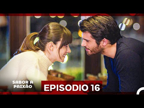 Sabor A Paixão Episódio 16 (Versão Longa) (Dublagem em Português)