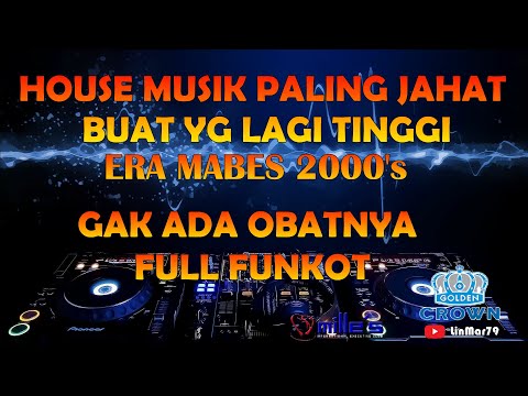 HOUSE MUSIC PALING JAHAT & NGEGASS  BUAT YG LAGI TINGGI ERA GOLDEN CROWN PLANET PASIIFIK  2000's