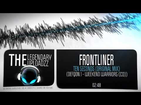 Frontliner - Ten Seconds (Original Mix) [FULL HQ + HD]