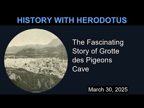 The Fascinating Story of Grotte des Pigeons Cave | History With Herodotus