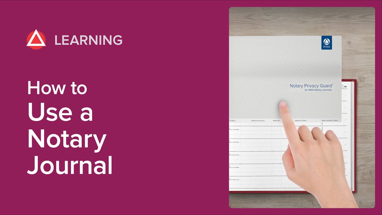 How To Use a Notary Journal