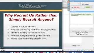 Todd Falcone how to recruit professionals Strategy #1
